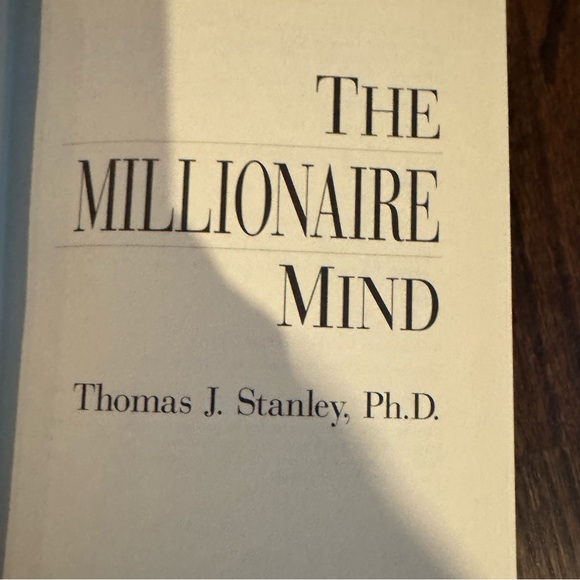 The Millionaire Mind and Millionaire Women Next Door. Thomas J. Stanley. Both HC - Picture 2 of 6
